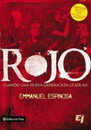 Rojo : Cuando Una Nueva Generacion Le Adora