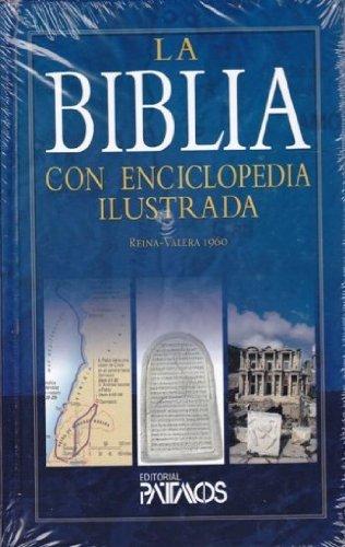 La Biblia con Enciclopedia Ilustrada - Reina Valera 1960 / Tapa Dura