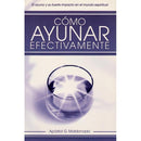 Cómo Ayunar Efectivamente
