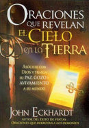 Oraciones que revelan el cielo en la tierra