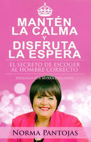 Mantén la calma y disfruta la espera