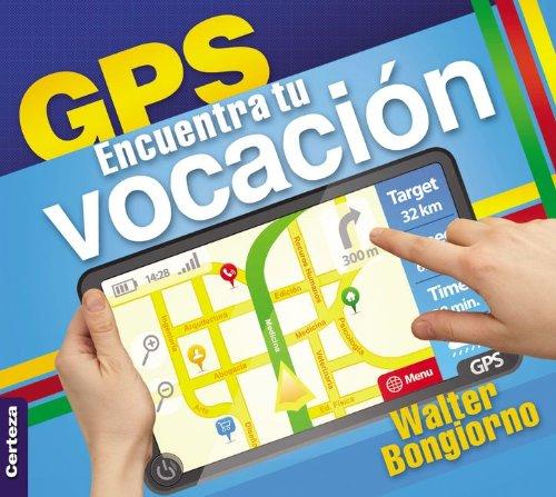 GPS: Descubre tu vocación