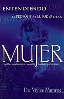 Entendiendo el Proposito y el Poder de la Mujer