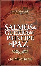 Salmos de Guerra del Príncipe de Paz