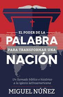 El Poder de la Palabra para Transformar una Nación